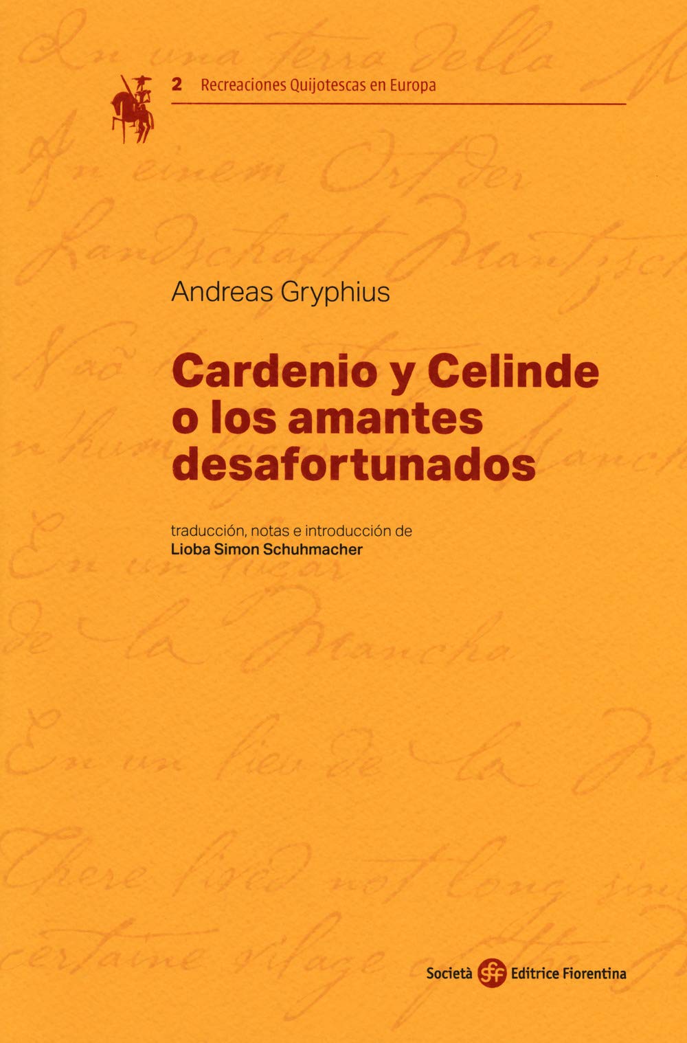 Cardenio y Celinde o los amantes desafortunados (Recreaciones Quijotescas en Europa) Poetry