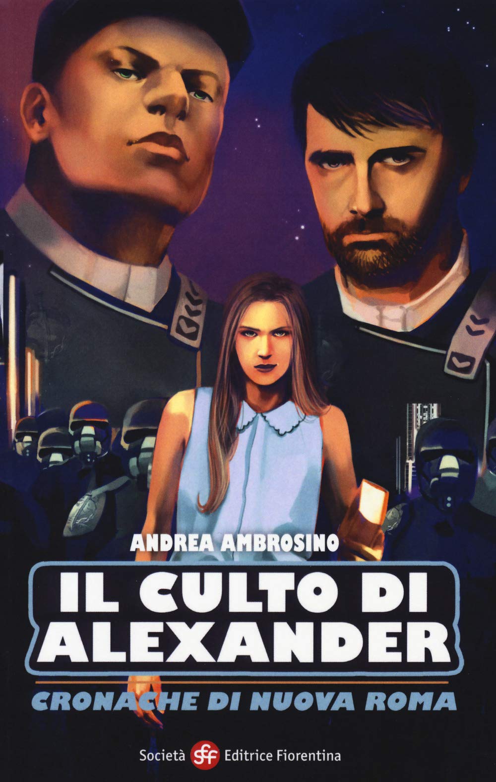 Il culto di Alexander. Cronache di una nuova Roma (Narrativa) Contemporary literature
