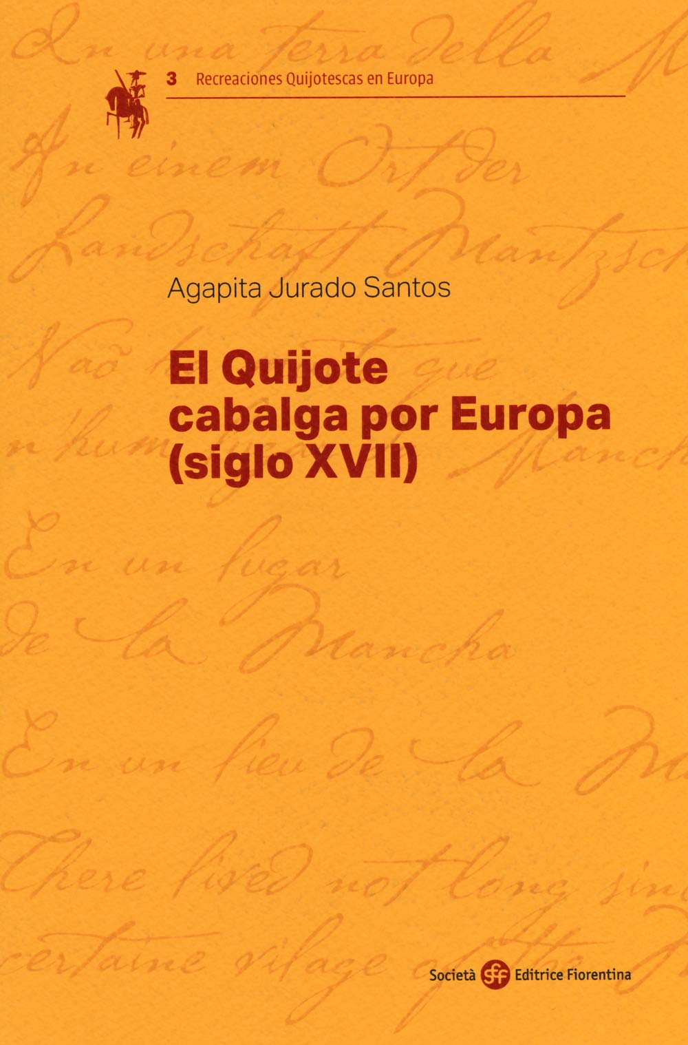 El Quijote cabalga por Europa (siglo XVII) (Recreaciones Quijotescas en Europa) Contemporary literature Books