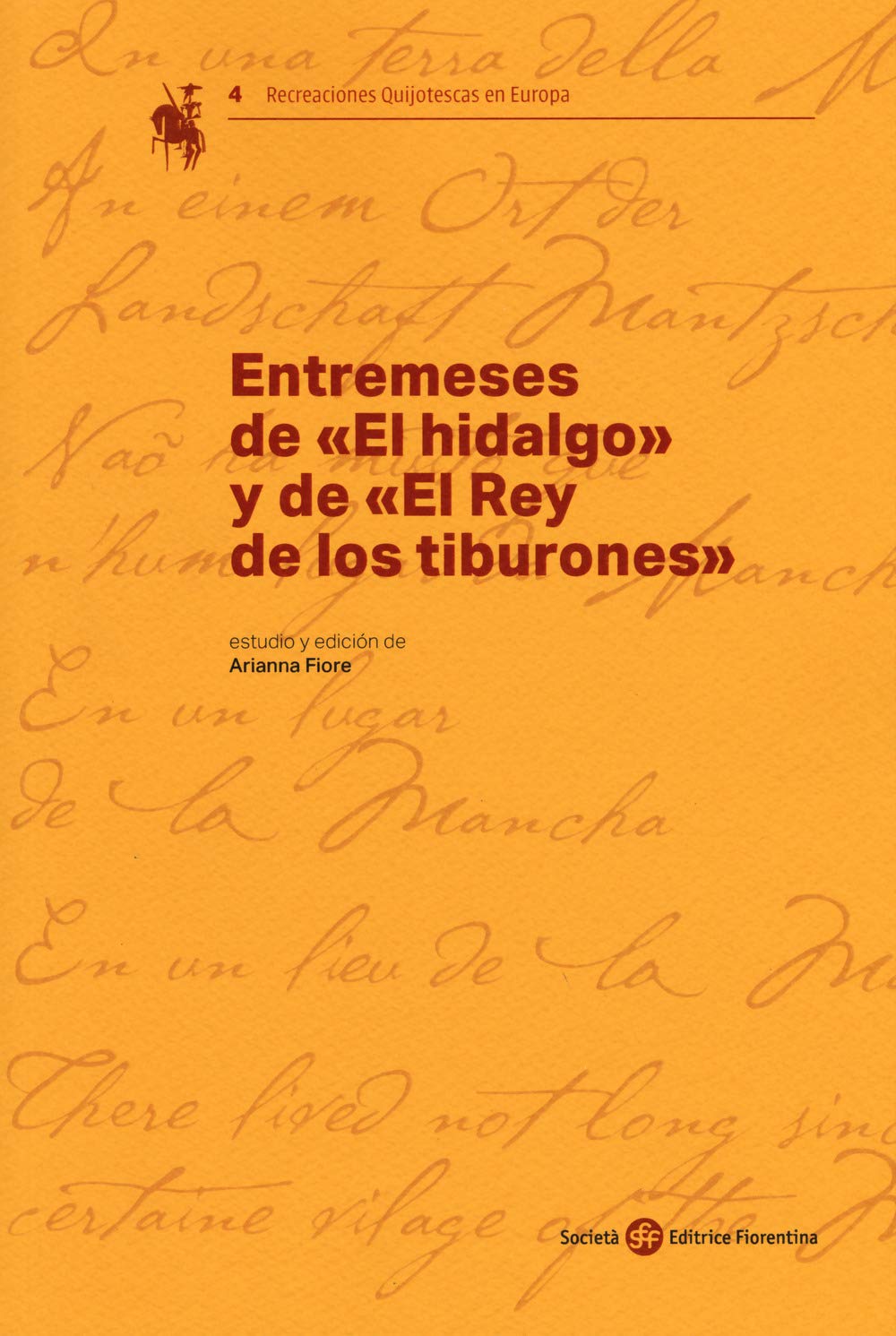 Entremeses de «El hidalgo» y de «El rey de los tiburones» (Recreaciones Quijotescas en Europa) Contemporary literature Books