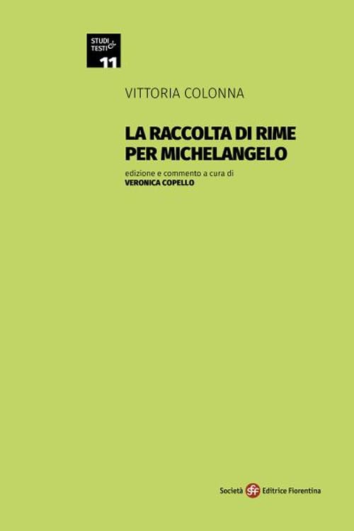La raccolta di rime per Michelangelo (Studi e testi) Contemporary literature