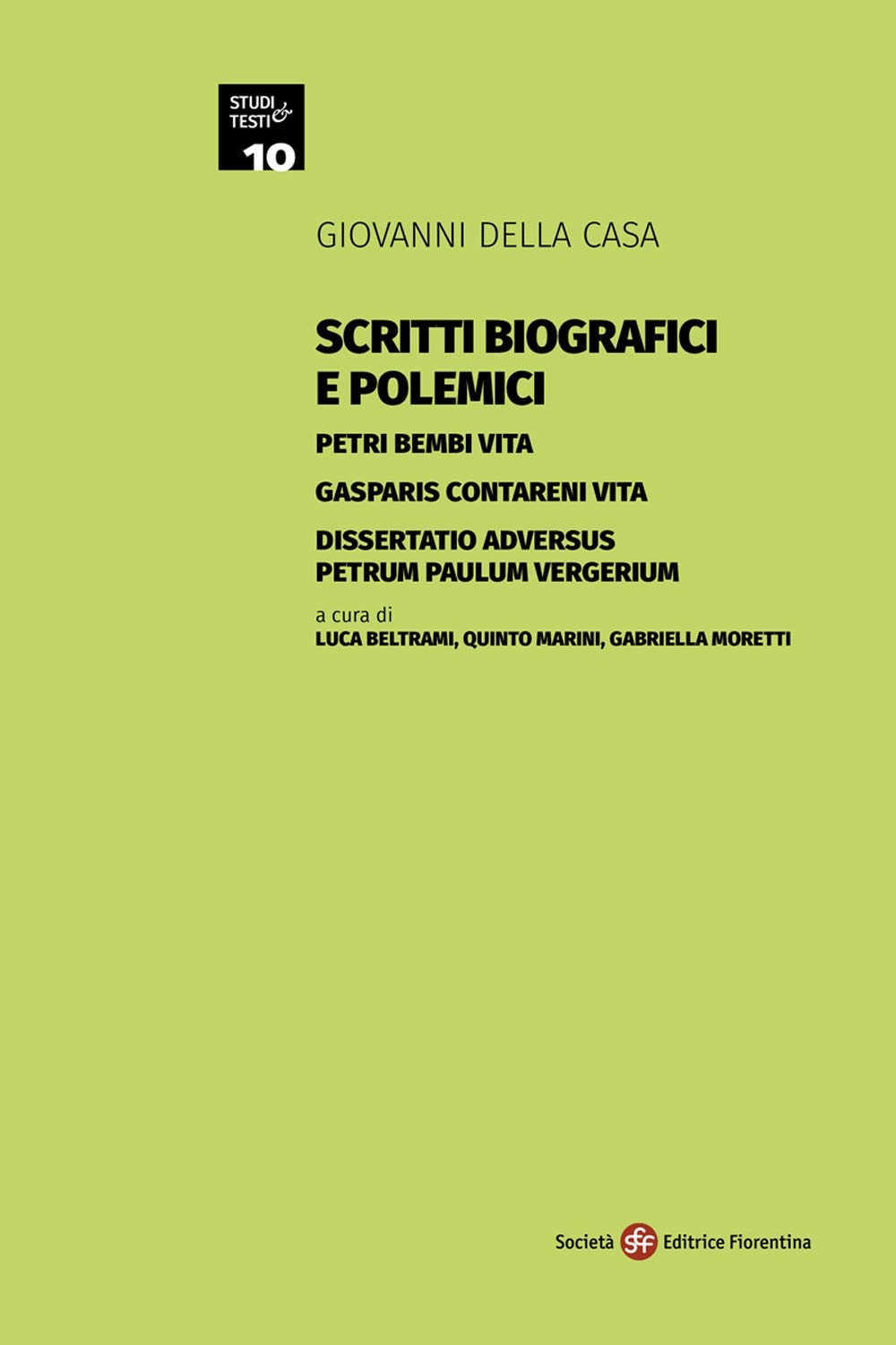 Scritti biografici e polemici. Petri Bembi vita. Gasparis Contareni vita. Dissertatio adversus Petrum Paulum Vergerium (Studi e testi) Contemporary literature