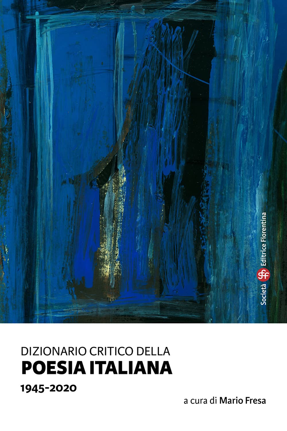 Dizionario critico della poesia italiana. 1945-2020 Contemporary literature