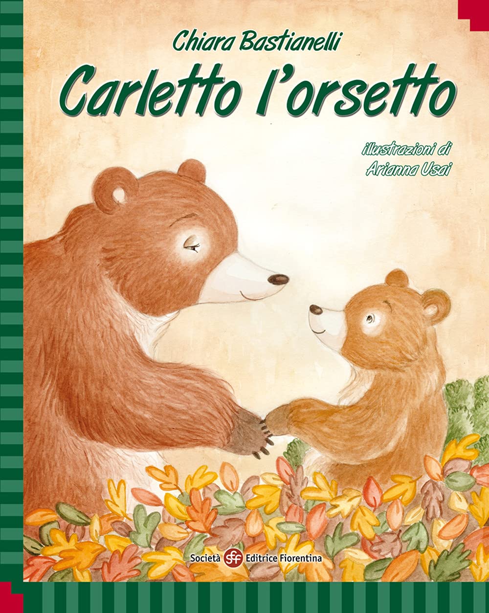 Carletto l'orsetto. Ediz. illustrata (Ti racconto una storia...) Children's books