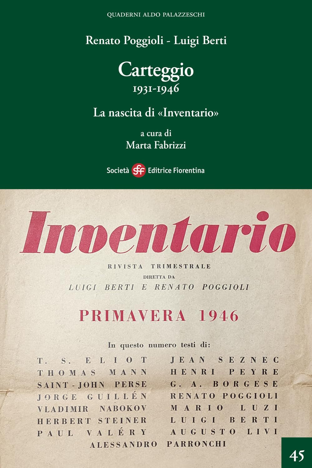 Carteggio. 1931-1946. La nascita di «Inventario» (Quaderni Aldo Palazzeschi. Nuova serie) Media & Communication