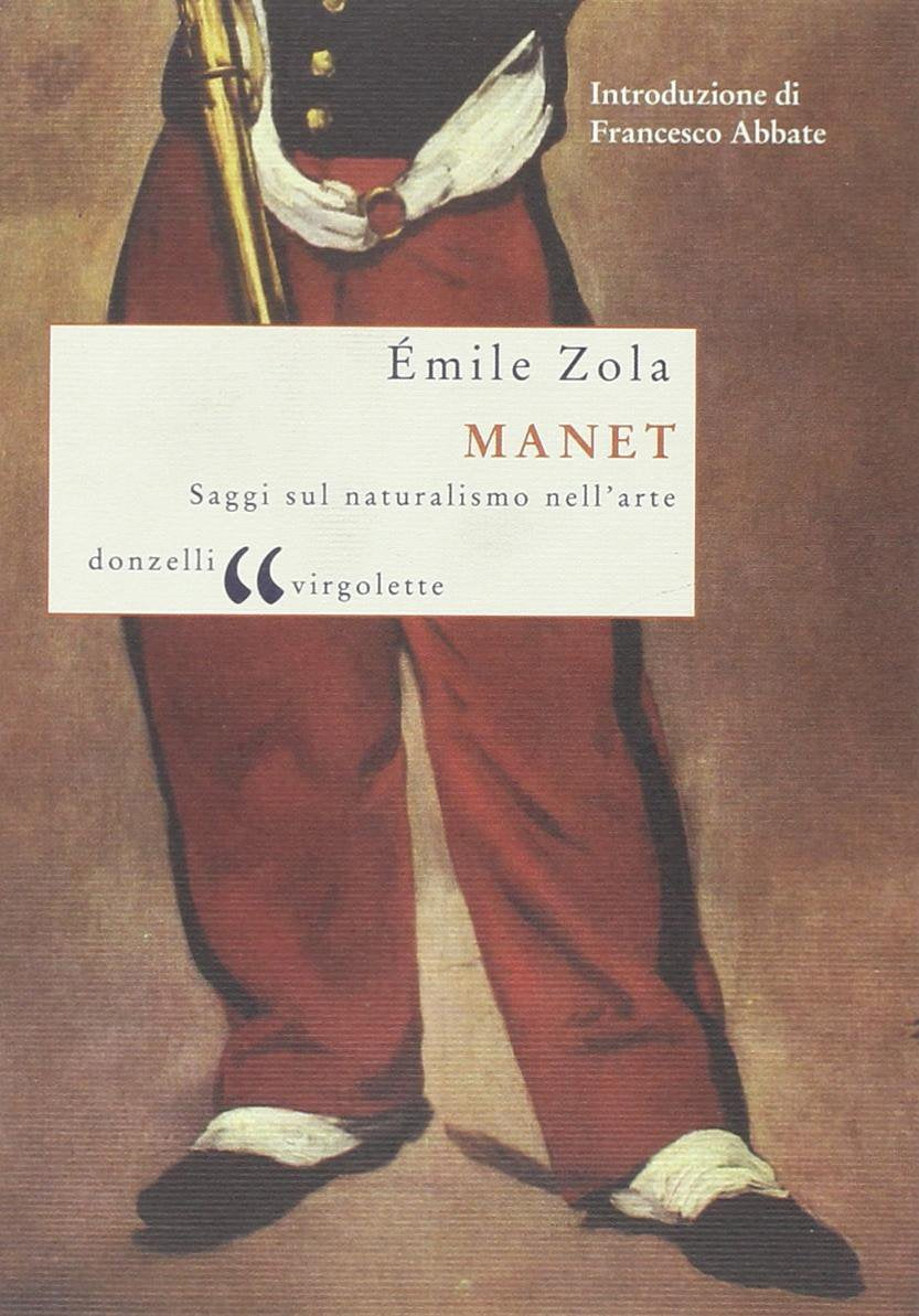 Manet e il naturalismo nell'arte book
