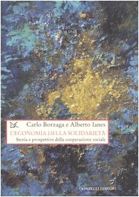 L'economia della solidarietà. Storia e prospettive della cooperazione sociale book