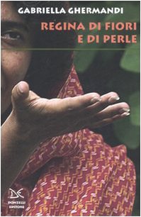 Regina Di Fiori E Di Perle Contemporary literature