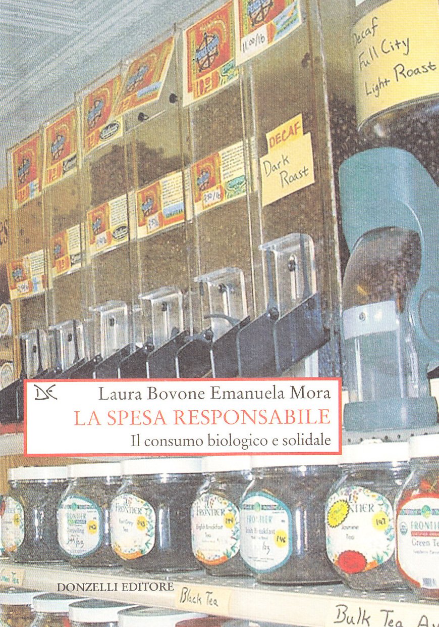 La spesa intelligente. Il consumo biologico e solidale book