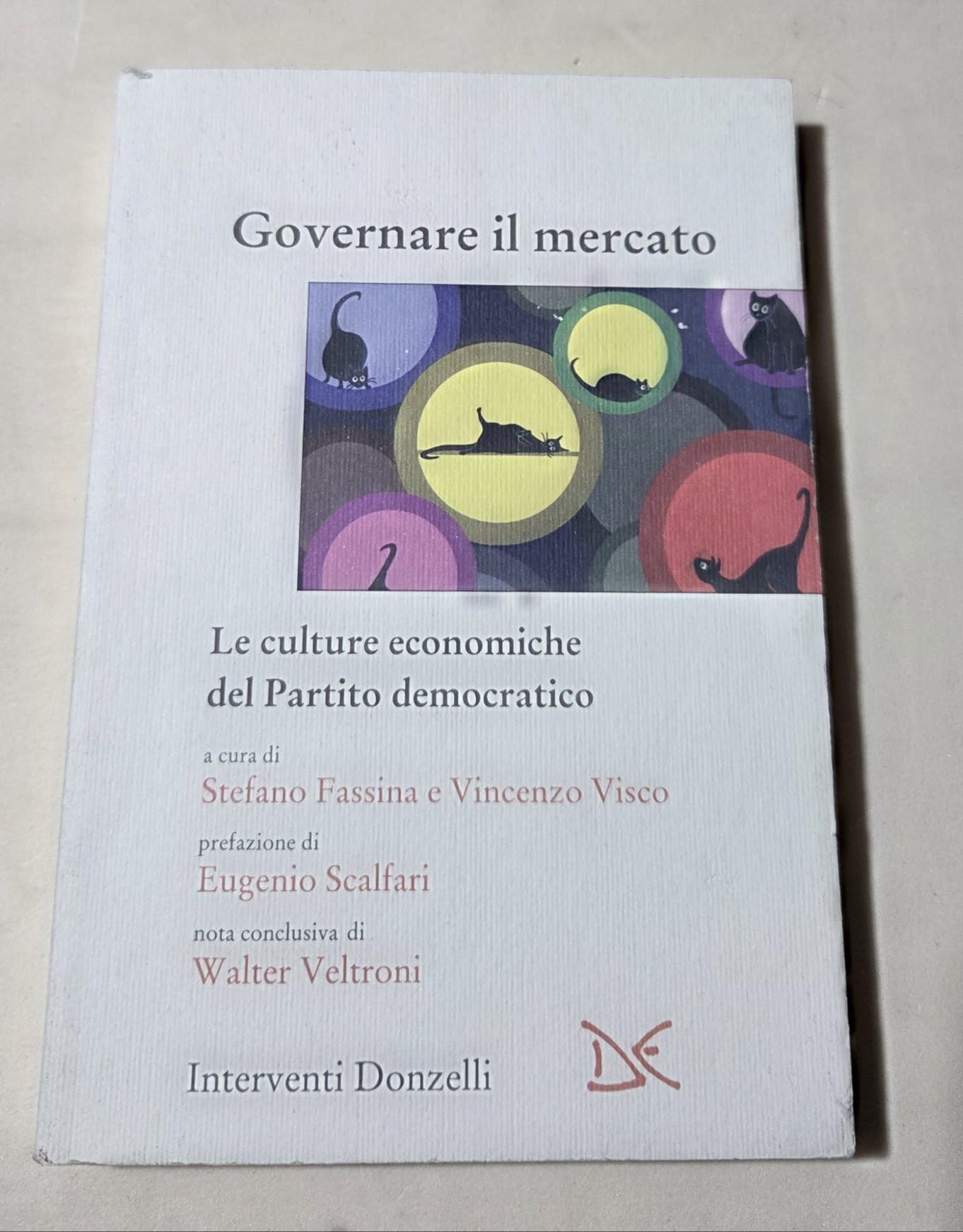 Governare il mercato. Le culture economiche del Partito democratico book