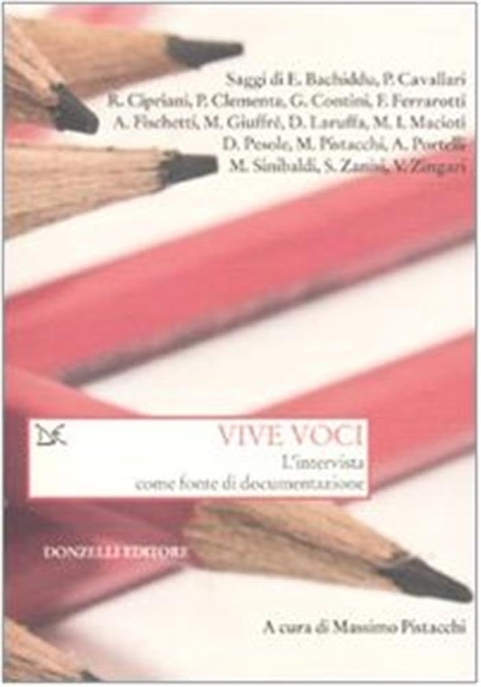 Vive voci. L'intervista come fonte di documentazione book
