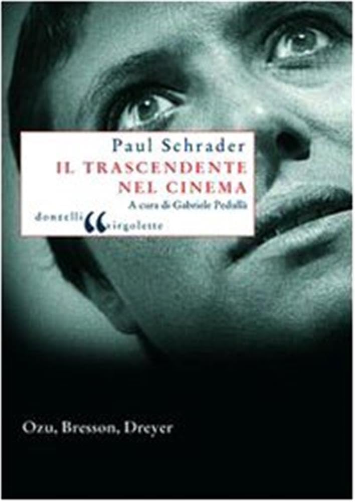 Il trascendente nel cinema. Ozu, Bresson, Dreyer book