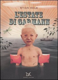 L'estate di Garmann. Ediz. illustrata book