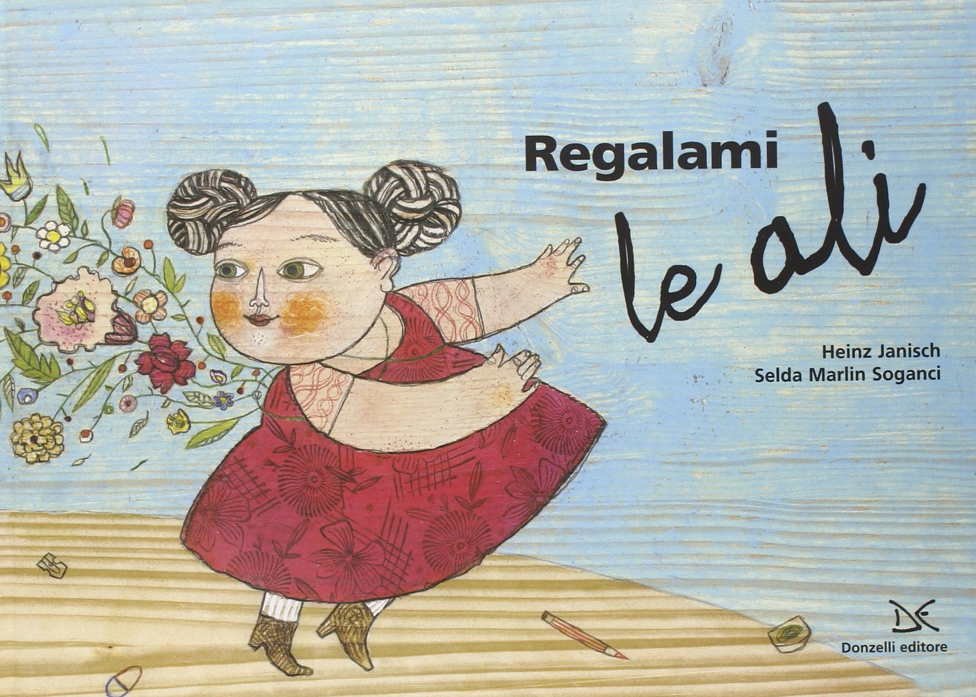 Regalami le ali. Ediz. illustrata book