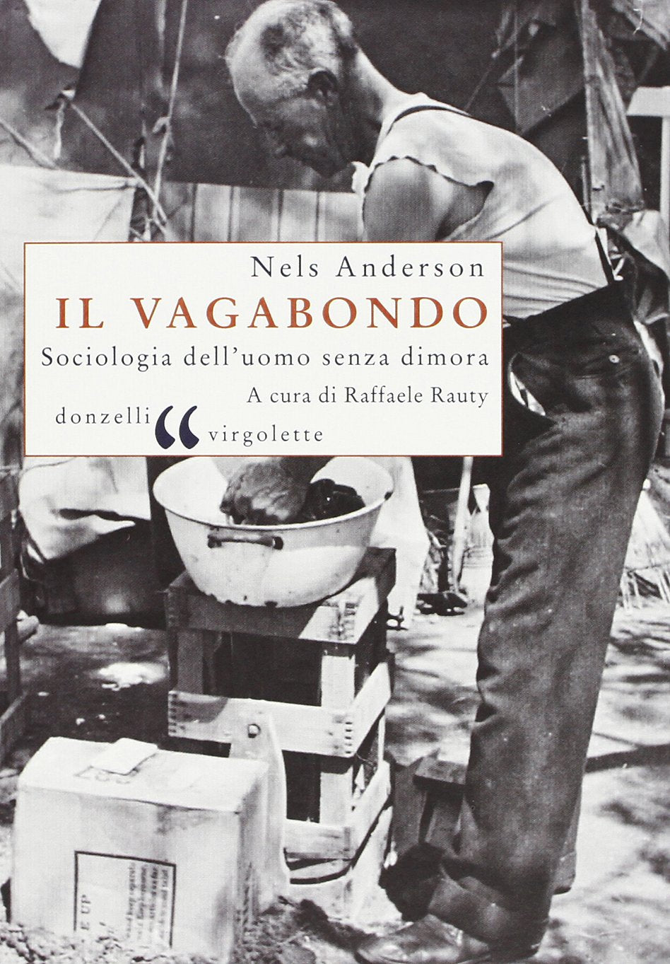 Il vagabondo. Sociologia dell'uomo senza dimora book