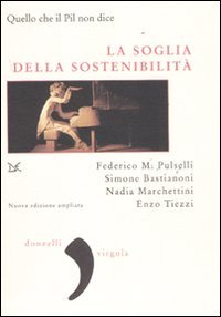 La soglia della sostenibilità ovvero quello che il Pil non dice Business, Finance & Career