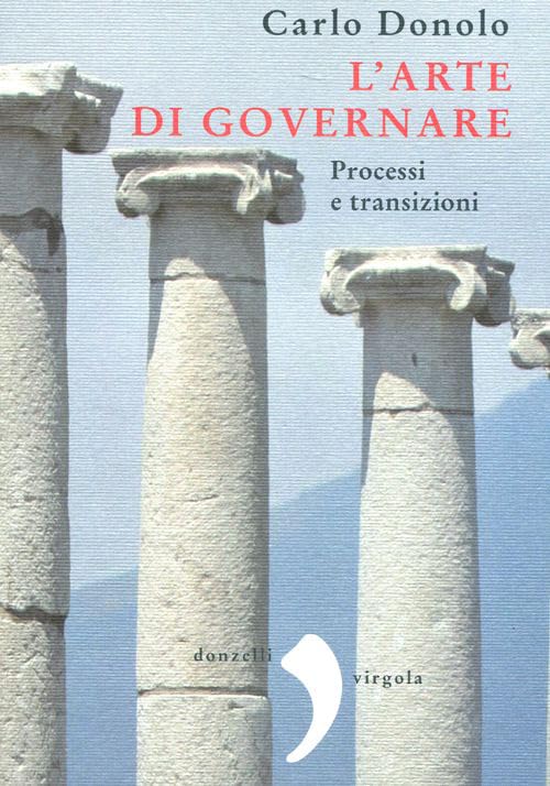 L'arte di governare. Processi e transizioni Books