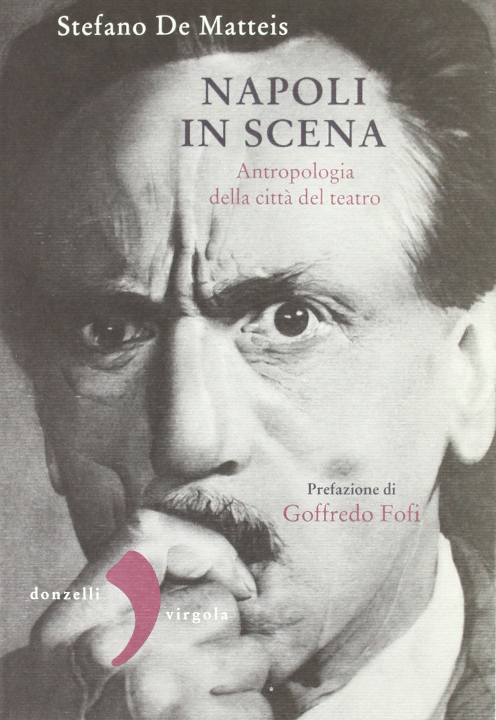 Napoli in scena. Antropologia della città del teatro book