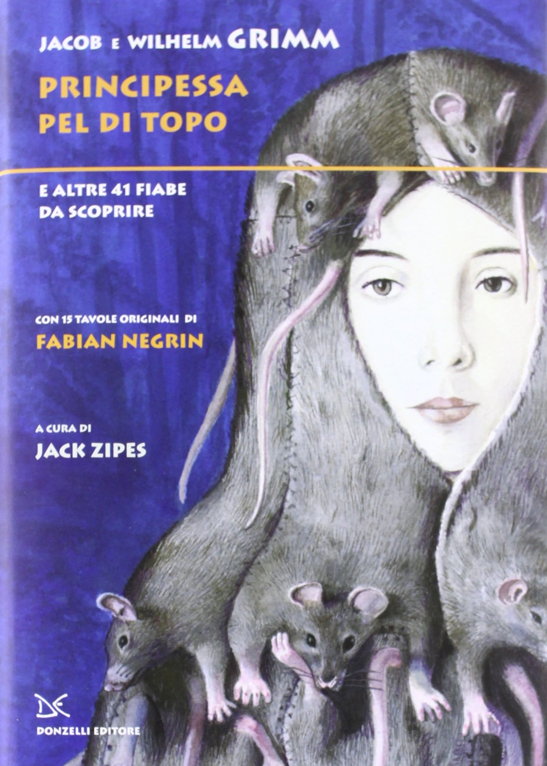 La principessa Pel di Topo. E altre 41 fiabe da scoprire Novels & Short Stories