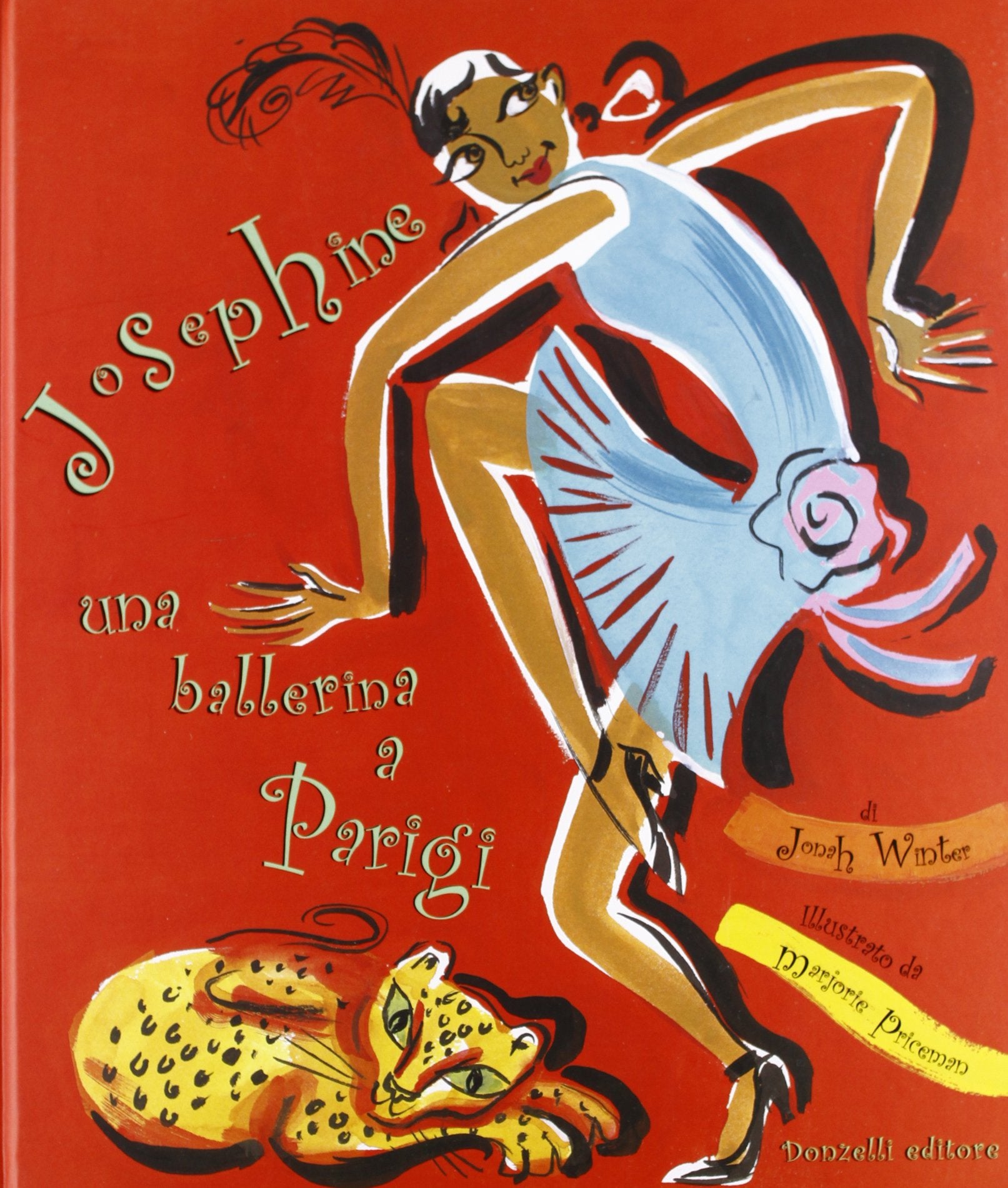 Josephine. Una ballerina a Parigi. Ediz. illustrata (Fiabe e storie) Novels & Short Stories