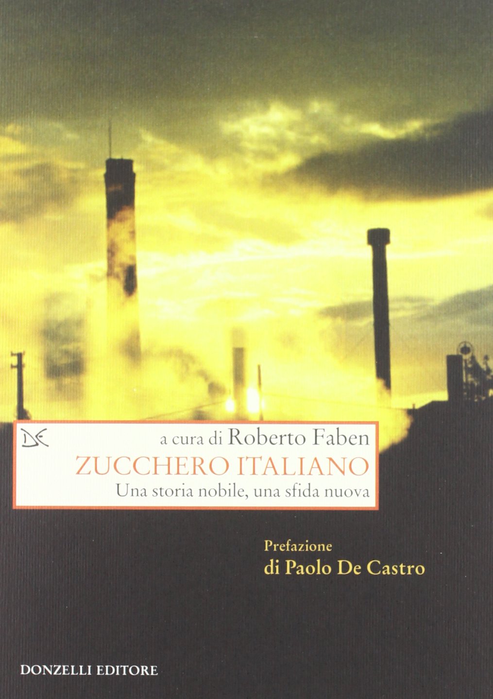Zucchero italiano (Saggi. Storia e scienze sociali) Business, Finance & Career
