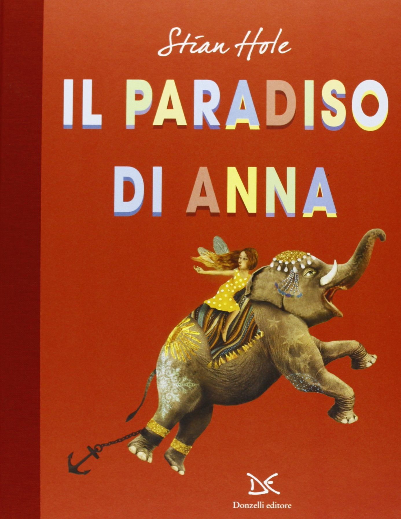 Il paradiso di Anna. Ediz. illustrata book