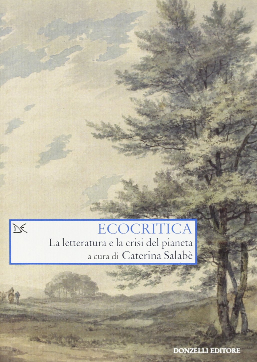 Ecocritica. La letteratura e la crisi del pianeta (Saggi. Arti e lettere) Contemporary literature