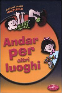 Andar per altri luoghi book