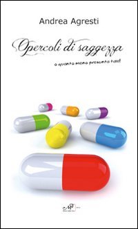Opercoli di saggezza o quanto meno presunta tale! book