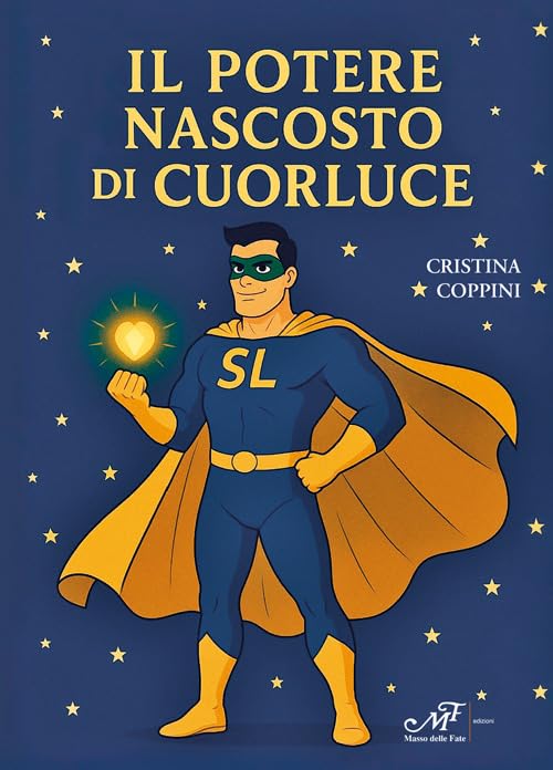 Il potere nascosto di Cuorluce book