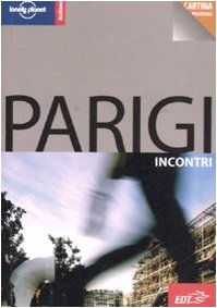 Parigi. Con carta estraibile (Incontri/Lonely Planet) Leisure, Home & Garden