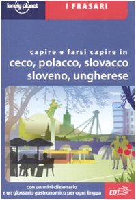 Capire e farsi capire in ceco, polacco, slovacco, sloveno, ungherese book