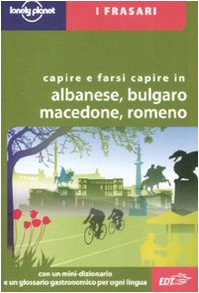Capire e farsi capire in albanese, bulgaro, macedone, romeno Leisure, Home & Garden