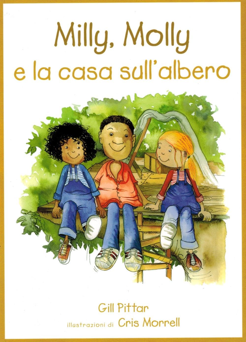 Milly, Molly e la casa sull'albero Children's books
