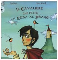Il cavaliere che pestò la coda al drago book