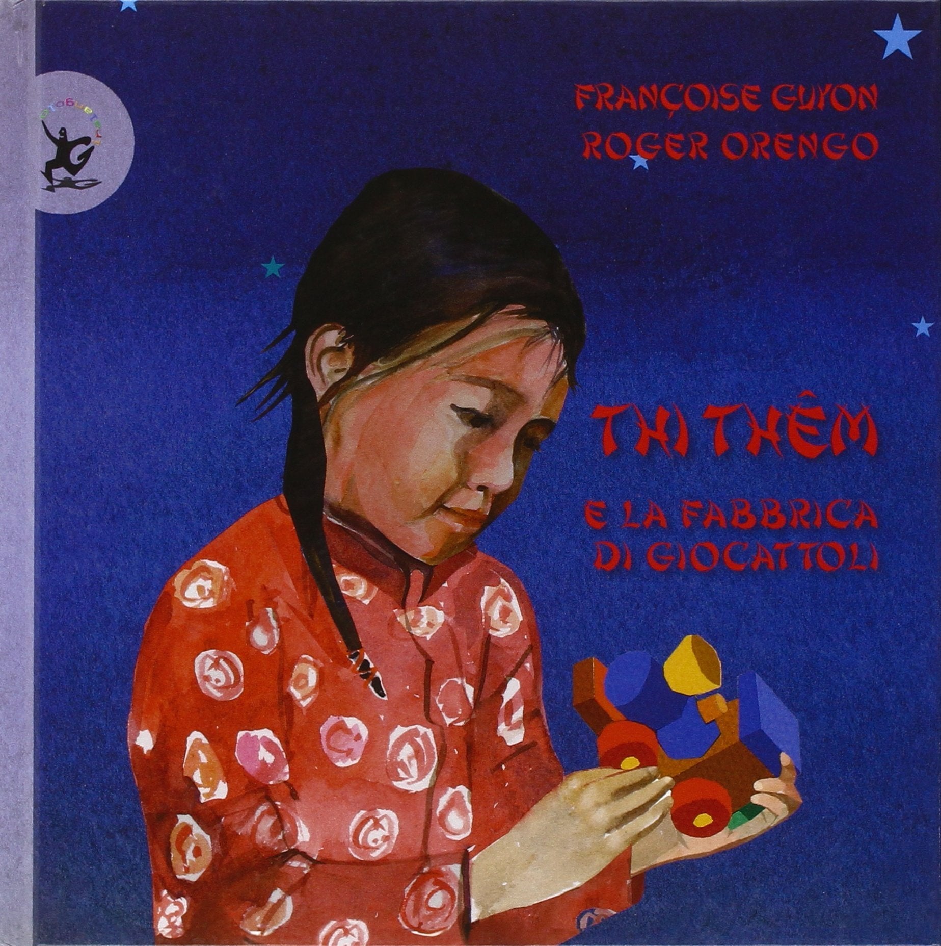 Thi Thêm e la fabbrica di giocattoli. Ediz. illustrata book