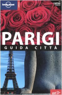 Parigi. Con cartina (Guide città EDT/Lonely Planet) Leisure, Home & Garden