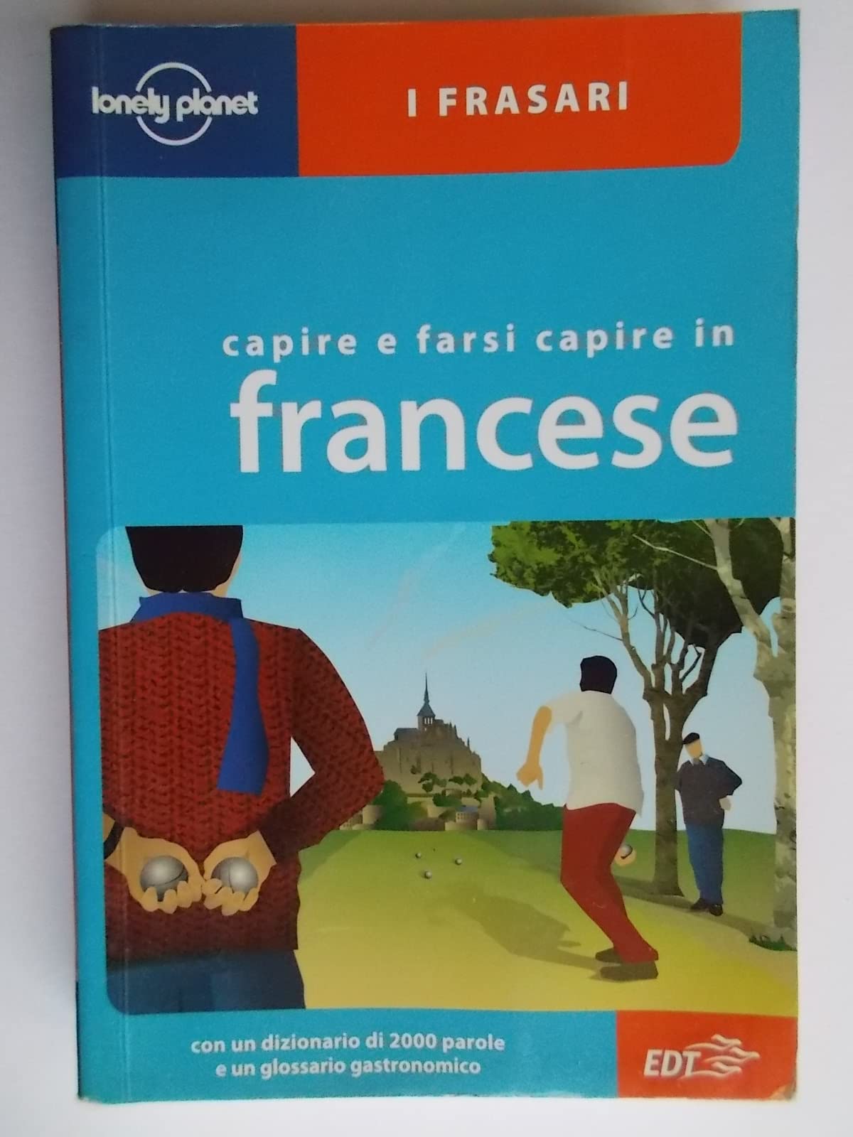 Capire e farsi capire in francese. Ediz. bilingue book