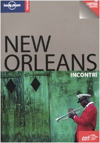 New Orleans. Con cartina (Incontri/Lonely Planet) Leisure, Home & Garden