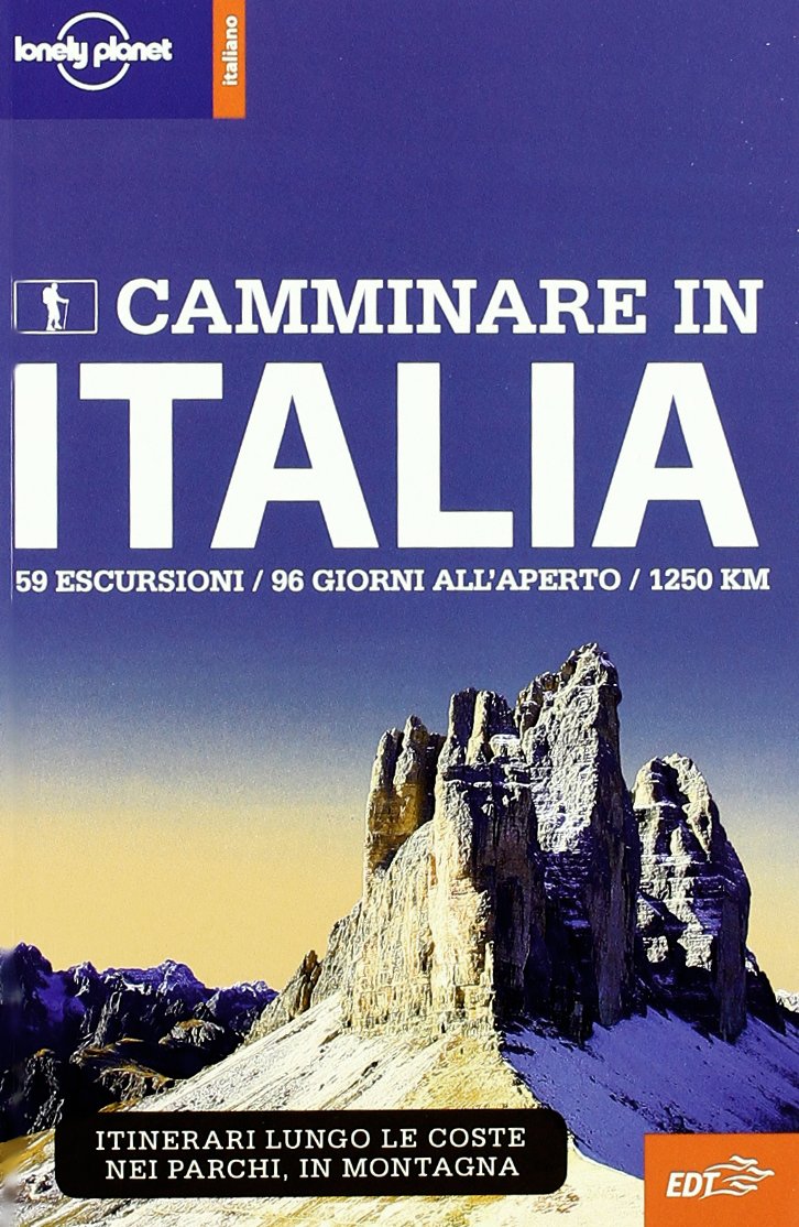 Camminare in Italia. 60 escursioni da non perdere (Guide EDT/Lonely Planet) Leisure, Home & Garden