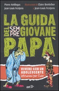 La guida del sempre giovane papà book