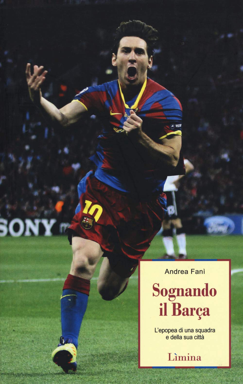 Sognando il Barça. L'epopea di una squadra e della sua città book