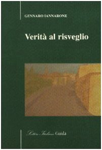 Verità al risveglio (Lettere italiane) Contemporary literature
