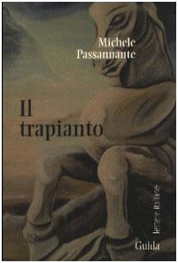 Il trapianto (Lettere italiane) Contemporary literature