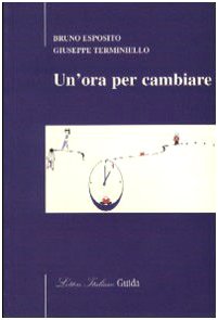 Un'ora per cambiare (Lettere italiane) Contemporary literature