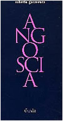 Angoscia (Parole chiave della filosofia) Philosophy