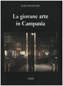 La giovane arte in Campania (Antologica) Film, Art & Culture