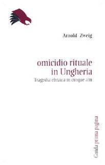 Omicidio rituale in Ungheria. Tragedia ebraica in cinque atti (Prima pagina. Nuova serie) Drama