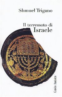 Il terremoto di Israele (Judaica) Politics & History