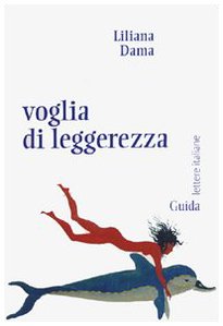 Voglia di leggerezza (Lettere italiane) Memories